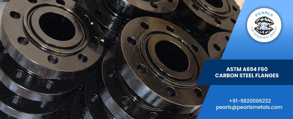ASTM A694 F60 Flanges