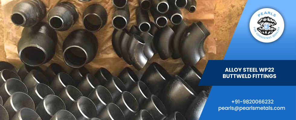 Alloy Steel WP22 Buttweld Fittings