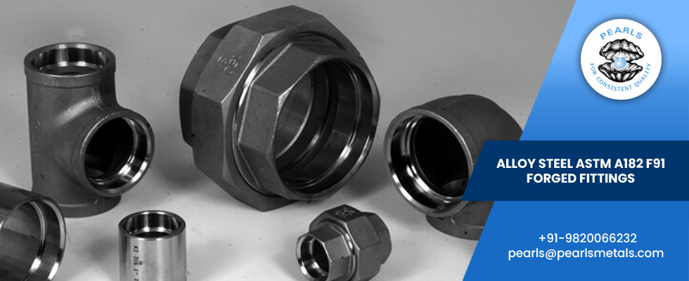 Alloy Steel ASTM A182 F91 Forged Fittings