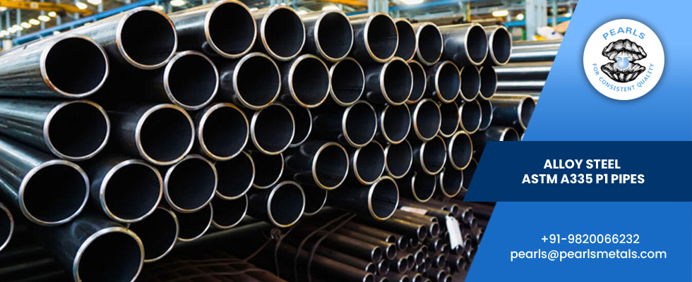 Alloy Steel ASTM A335 P1 Pipes