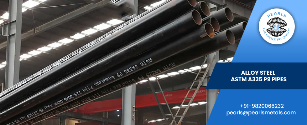 Alloy Steel ASTM A335 P9 Pipes