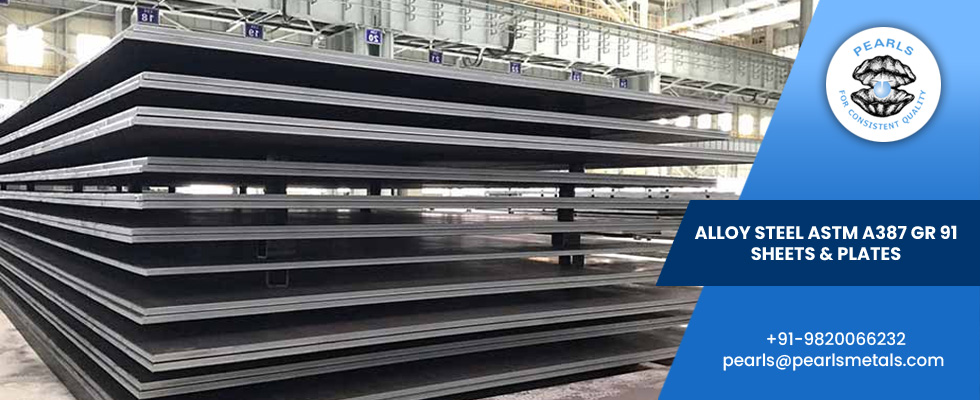 Alloy Steel ASTM A387 Gr 91 Sheets & Plates